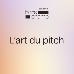 L'art du Pitch