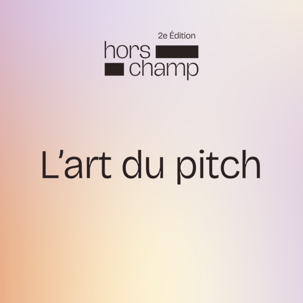 L'art du Pitch